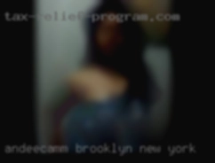 andeecamm Brooklyn New York